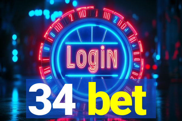 34 bet